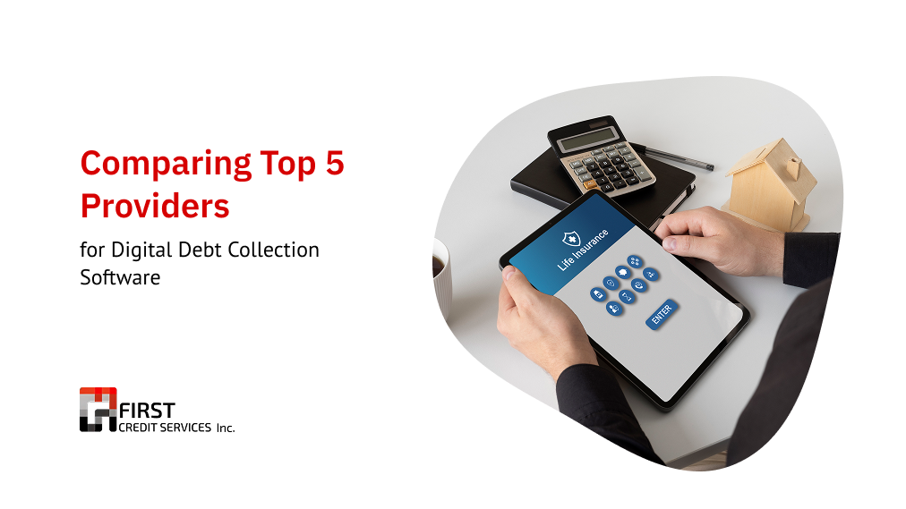 Digital Debt Collection Software: Top Providers Using In-House Technology 