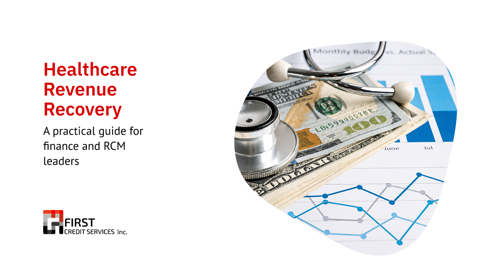 Healthcare Revenue Recovery: A Practical Guide for Finance and RCM Leaders