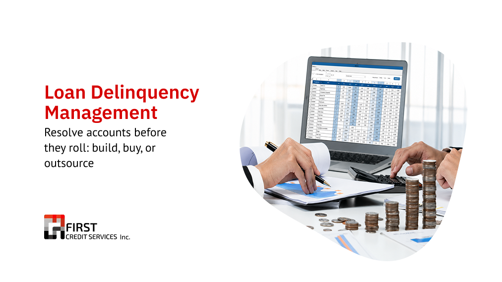 Loan Delinquency Management: The Lender’s Guide to Resolving Accounts Before They Roll 