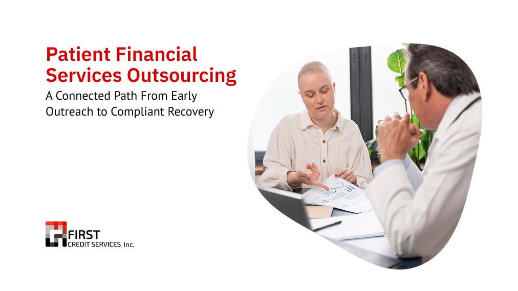 Patient Financial Services Outsourcing for Self-Pay Recovery 